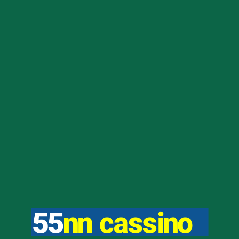 55nn cassino